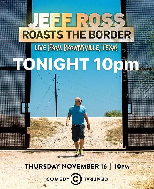 Jeff Ross Roasts the Border: Live from Brownsville, Texas
