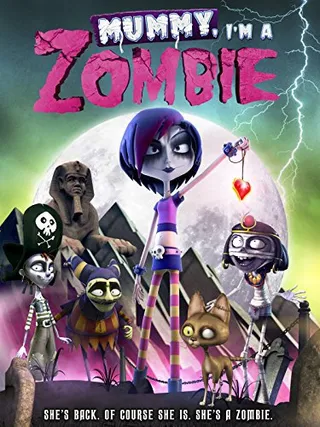 Mummy, I’m A Zombie