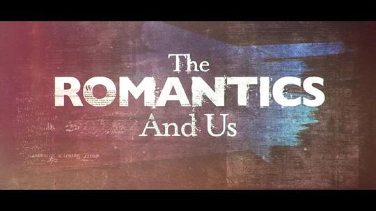 The Romantics and Us