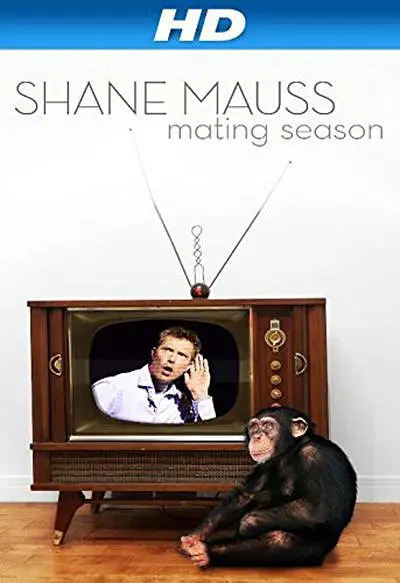Shane Mauss: Mating Season